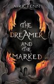 The Dreamer and the Marked (eBook, ePUB)