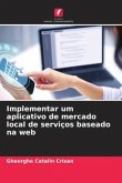 Implementar um aplicativo de mercado local de serviços baseado na web