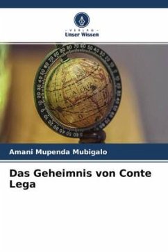 Das Geheimnis von Conte Lega - Mupenda Mubigalo, Amani