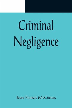 Criminal Negligence - Francis McComas, Jesse