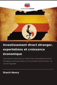 Investissement direct étranger, exportations et croissance économique - Henry, Orach