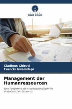 Management der Humanressourcen - Chiruvi, Cladious;Gwaindepi, Francis
