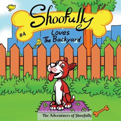 Shoofully Loves The Backyard - Creations, Sunshine