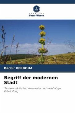 Begriff der modernen Stadt - KERBOUA, Bachir