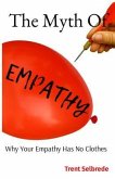 The Myth Of Empathy (eBook, ePUB)