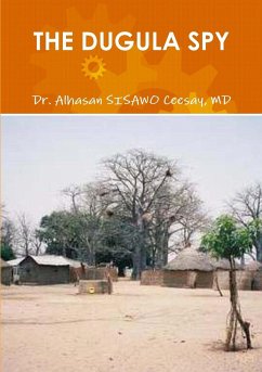 THE DUGULA SPY - Ceesay, MD Alhasan SISAWO