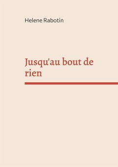 Jusqu'au bout de rien