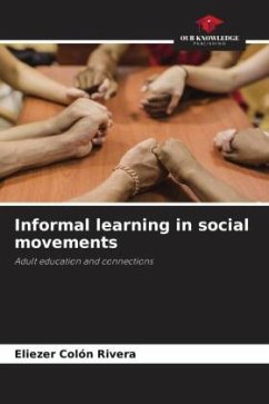 Informal learning in social movements - Colón Rivera, Eliezer