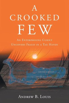 A Crooked Few - Louis, Andrew B.