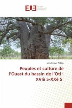 Peuples et culture de l¿Ouest du bassin de l¿Oti : XVIè S-XXè S - Waldja, Mobilengue