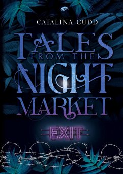 TALES FROM THE NIGHT MARKET: Exit - Cudd, Catalina