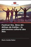 Festival Sto. Nino Ati-Atihan de Kalibo : le patrimoine culturel des Atis