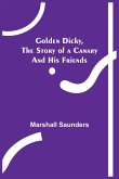 Golden Dicky, The Story of a Canary and His Friends