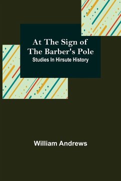 At the Sign of the Barber's Pole - Andrews, William