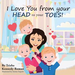 I Love You from Your Head to Your Toes - Kennedy Roman, Trisha