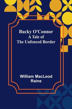 Bucky O'Connor - Macleod Raine, William