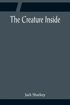 The Creature Inside - Sharkey, Jack