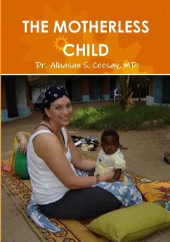 THE MOTHERLESS CHILD - Ceesay, MD Alhasan S.