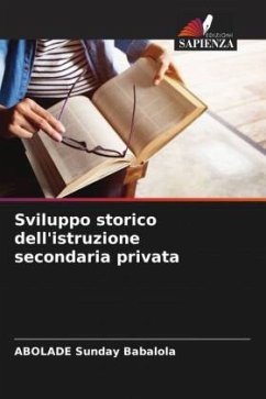 Sviluppo storico dell'istruzione secondaria privata - Sunday Babalola, ABOLADE