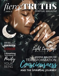 Fierce Truths Magazine - Issue 22 - Fierce Truths Magazine