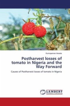 Postharvest losses of tomato in Nigeria and the Way Forward