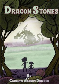 Dragon Stones - Watson Dubisch, Carolyn