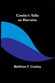 Cowley's Talks on Doctrine