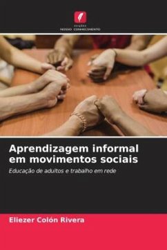 Aprendizagem informal em movimentos sociais - Colón Rivera, Eliezer