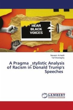 A Pragma _stylistic Analysis of Racism in Donald Trump's Speeches