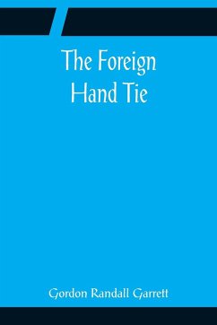 The Foreign Hand Tie - Randall Garrett, Gordon