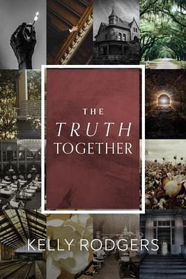 The Truth Together (eBook, ePUB) The Truth Together (eBook, ePUB)