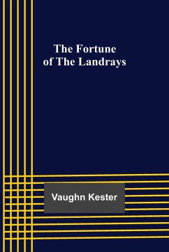 The Fortune of the Landrays - Kester, Vaughn