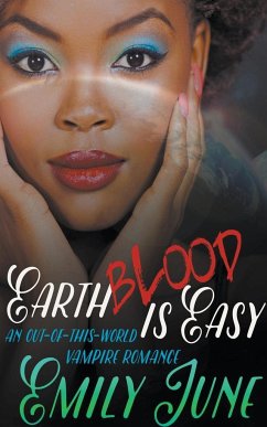 Earth Blood Is Easy - June, Emily