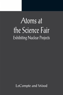 Atoms at the Science Fair - LeCompte; Wood