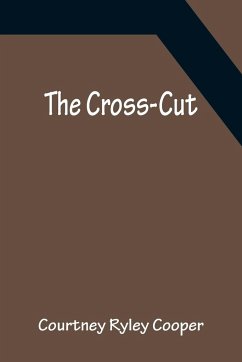 The Cross-Cut - Ryley Cooper, Courtney