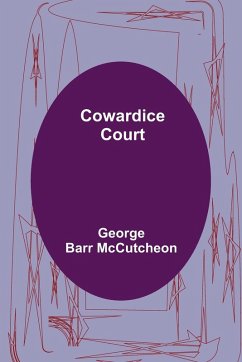 Cowardice Court - Barr Mccutcheon, George