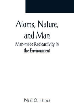 Atoms, Nature, and Man - O. Hines, Neal