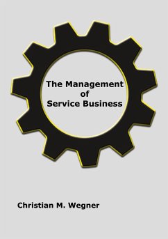 The Management of Service Business - Wegner, Christian M.