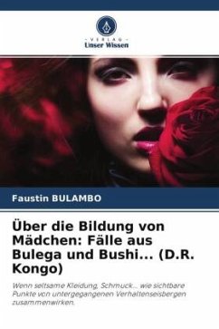 Über die Bildung von Mädchen: Fälle aus Bulega und Bushi... (D.R. Kongo) - Bulambo, Faustin