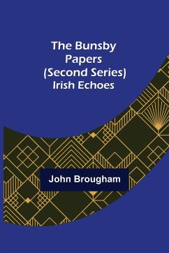 The Bunsby Papers (second series) - Brougham, John