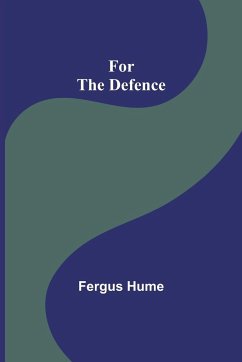 For the Defence - Hume, Fergus