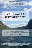In the Wake of the White Devil