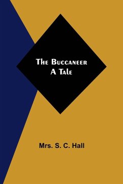 The Buccaneer - S. C. Hall