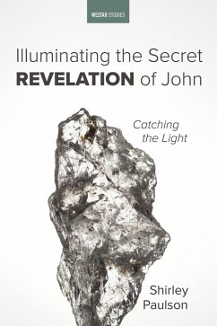 Illuminating the Secret Revelation of John (eBook, ePUB)