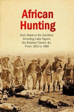 African Hunting, from Natal to the Zambesi (eBook, ePUB) - Baldwin, William Charles