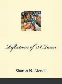 Reflections of A Queen - Alenda, Sharon N.