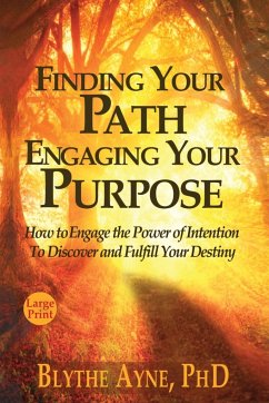 Finding Your Path, Engaging Your Purpose - Ayne, Blythe