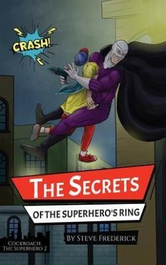 Cover The Secrets of the Superhero's Ring (eBook, ePUB)