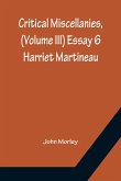 Critical Miscellanies, (Volume III) Essay 6: Harriet Martineau