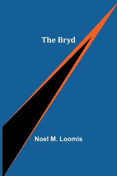 The Bryd - M Loomis, Noel